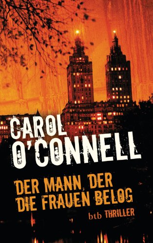 Der Mann, der die Frauen belog: Roman (Die Mallory-Serie 2)