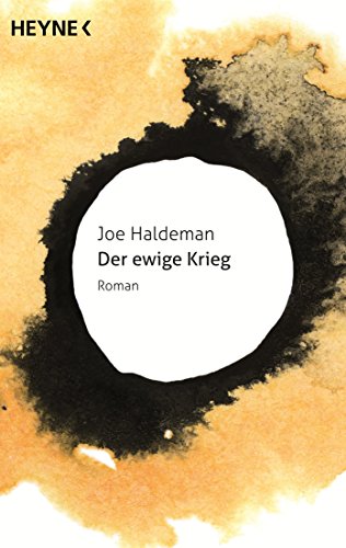 Der ewige Krieg: Roman