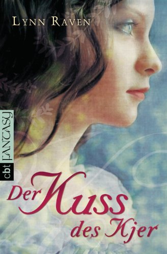 Der Kuss des Kjer: Unwiderstehlich romantische Dark Fantasy