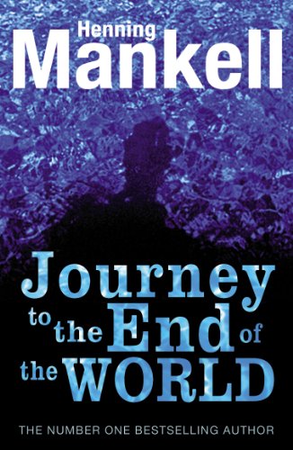 The Journey to the End of the World (Joel Gustafson Stories Book 4)