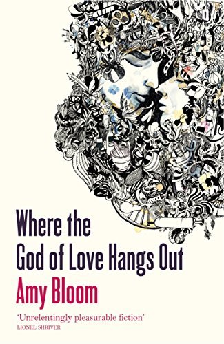 WHERE THE GOD OF LOVE HANGS OUT BY Bloom, Amy(Author)01-2011( Paperback )