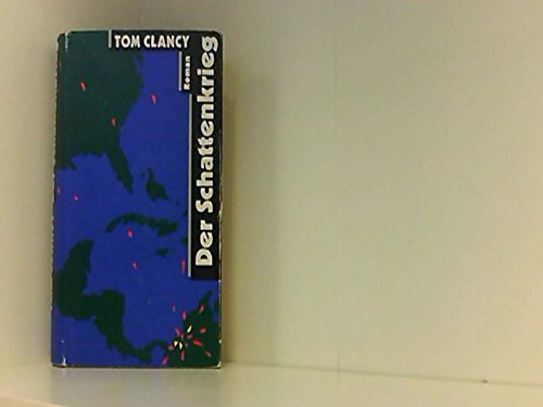 TOM CLANCY: Der Schattenkrieg