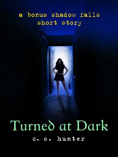 Turned at Dark: A Bonus Shadow Falls Short Story