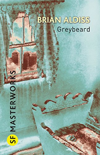 Greybeard (S.F. MASTERWORKS Book 38)