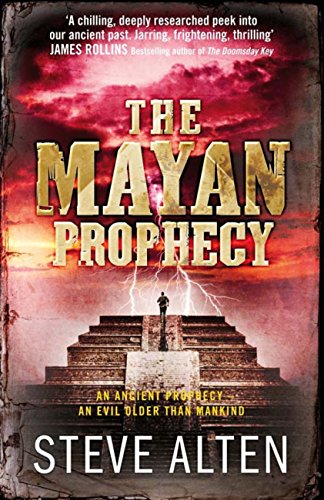 The Mayan Prophecy: from the author of The Meg - now a major film
