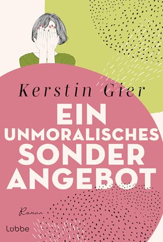 Ein unmoralisches Sonderangebot: Roman