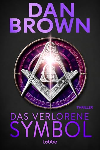 Das verlorene Symbol: Thriller (Robert Langdon 3)