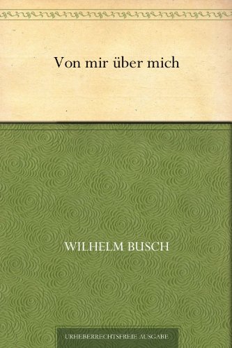 Von mir über mich