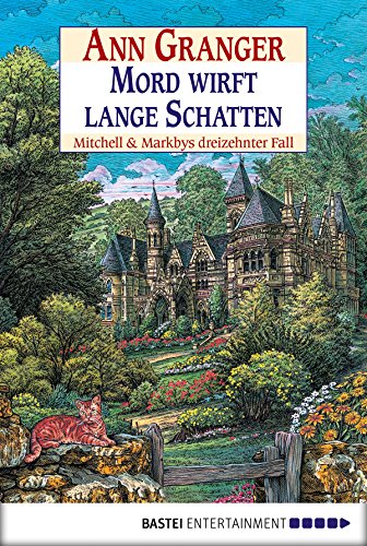 Mord wirft lange Schatten: Mitchell & Markbys dreizehnter Fall. Mitchell & Markby, Bd. 13 (Mitchell & Markby Krimi)