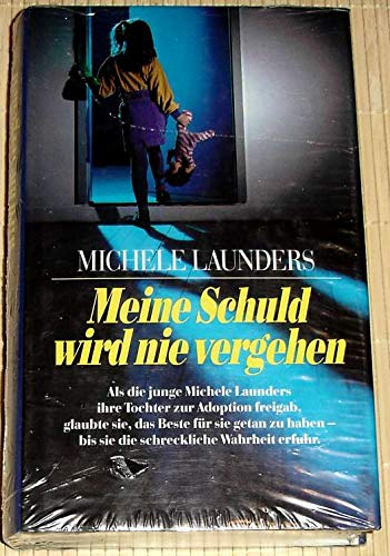 Meine Schuld wird nie vergehen (Schicksale)