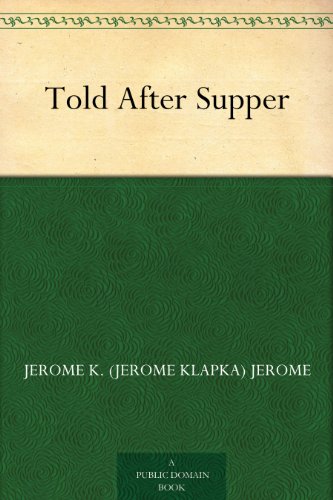 Told After Supper