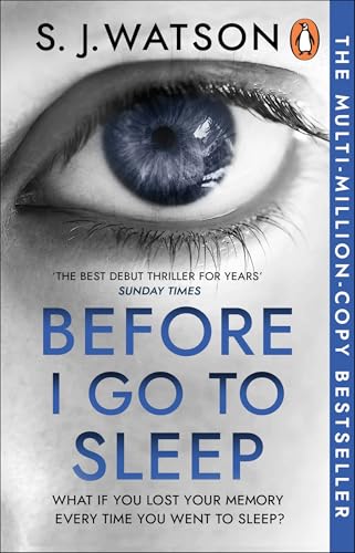 Before I Go To Sleep: The no. 1 bestselling Richard & Judy Book Club thriller
