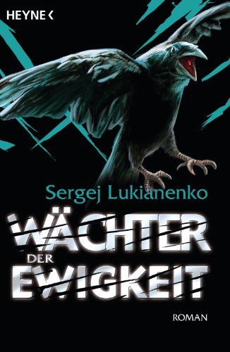 Wächter der Ewigkeit: Roman (Die Wächter-Romane 4)