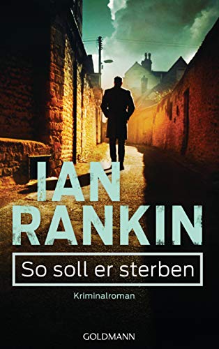 So soll er sterben - Inspector Rebus 15: Kriminalroman (Ein Inspector-Rebus-Roman)