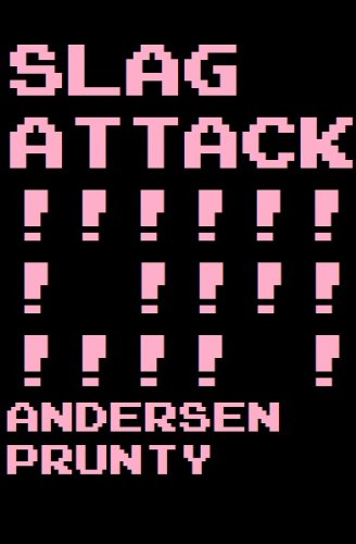 Slag Attack