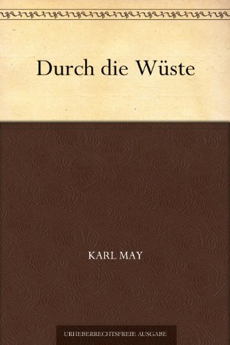 Durch die Wüste