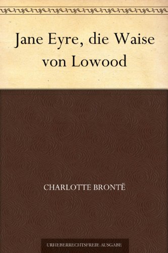 Jane Eyre, die Waise von Lowood