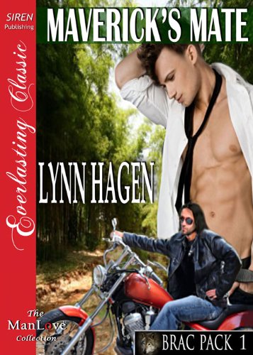Maverick's Mate [Brac Pack 1] (Siren Publishing Everlasting Classic ManLove)