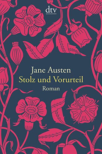 Stolz und Vorurteil: Roman