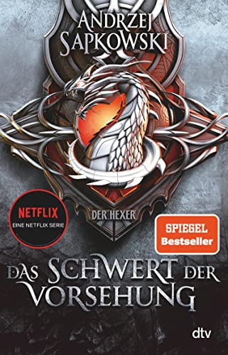 Das Schwert der Vorsehung: Vorgeschichte 3 zur Hexer-Saga (Die Vorgeschichte zur Hexer-Saga)