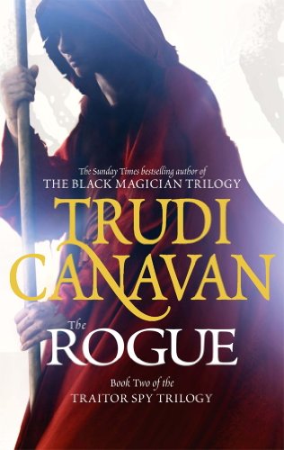 The Rogue: Book 2 of the Traitor Spy (Traitor Spy Trilogy)
