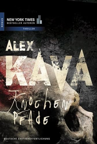 Knochenpfade: Thriller (Maggie O’Dell 8)