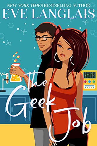The Geek Job (Bite-Sized Jobs Book 1)