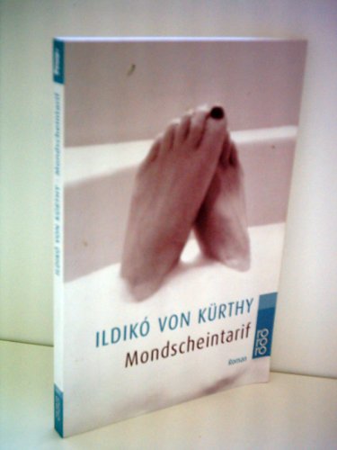 Ildiko von Kürthy: Mondscheintarif