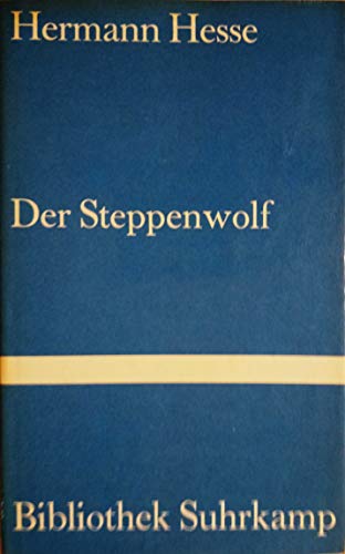 Hermann Hesse: Der Steppenwolf