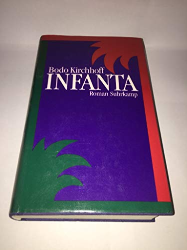 Bodo Kirchhoff: Infanta