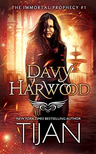 Davy Harwood (The Immortal Prophecy Book 1)