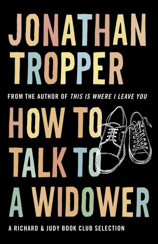 How To Talk To A Widower: A Richard and Judy bookclub choice (English Edition)