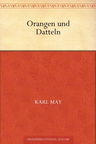 Orangen und Datteln
