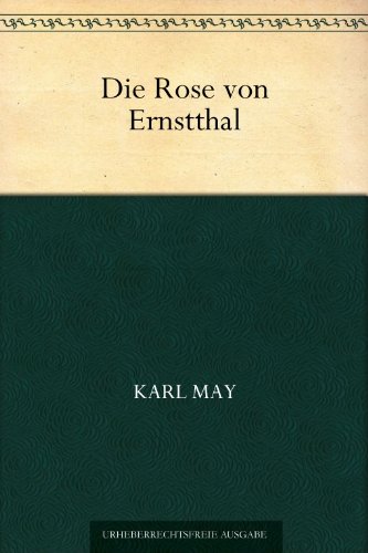 Die Rose von Ernstthal