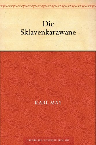 Die Sklavenkarawane