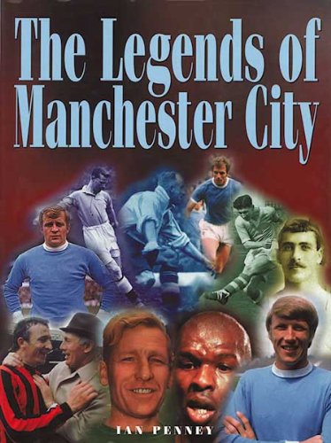 The Legends of Manchester City (Legends (Football))