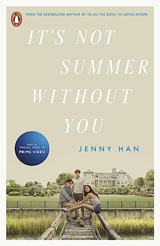 It's Not Summer Without You: Book 2 in the Summer I Turned Pretty Series (The Summer Series)