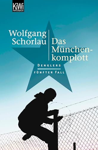 Das München-Komplott: Denglers fünfter Fall (Dengler ermittelt 5)