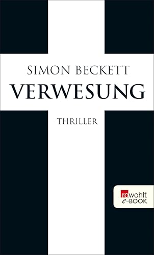 Verwesung: Thriller | Band 4 der David-Hunter-Reihe (David Hunter)