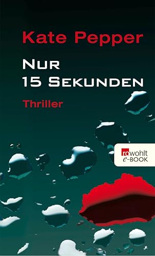 Nur 15 Sekunden