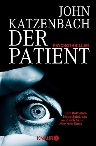 Der Patient: Psychothriller (Dr. Frederick Starks 1)