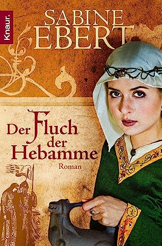 Der Fluch der Hebamme: Roman (Hebammen Saga 4)