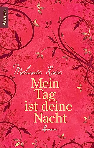 Mein Tag ist deine Nacht: Roman