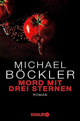 Mord mit drei Sternen: Ein neuer kulinarischer Fall für Hippolyt Hermanus (Ein Fall für Hippolyt Hermanus 4)