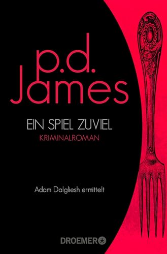 Ein Spiel zuviel (Die Dalgliesh-Romane 1)