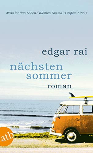 Nächsten Sommer: Roman