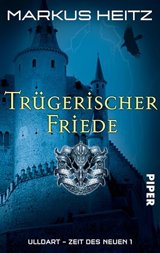 Trügerischer Friede: Ulldart - Zeit des Neuen 1 (Ulldart. Zeit des Neuen)