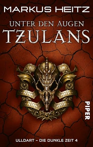 Unter den Augen Tzulans: Ulldart - Die Dunkle Zeit 4