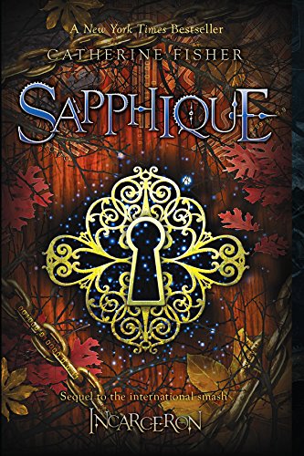 Sapphique (Incarceron Book 2)