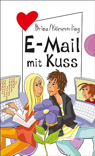 E-Mail mit Kuss: aus der Reihe Freche Mädchen – freche Bücher!